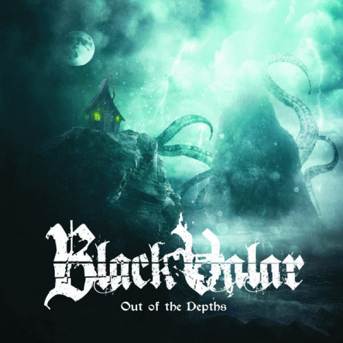 Black Valar : Out of the Depths